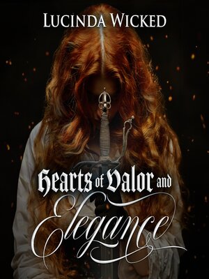cover image of Hearts of Valor and Elegance